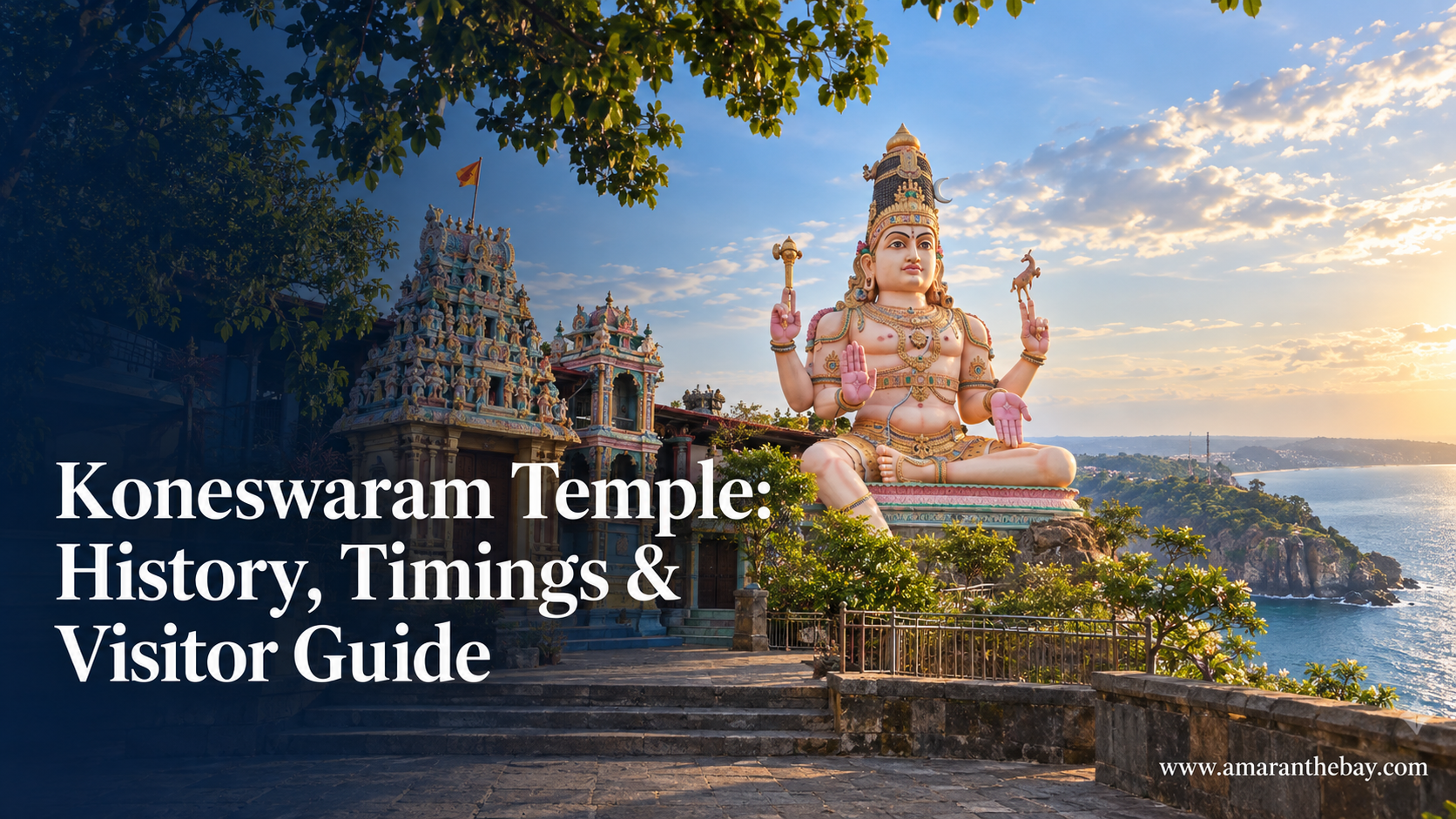 Koneswaram Temple History, Timings & Visitor Guide